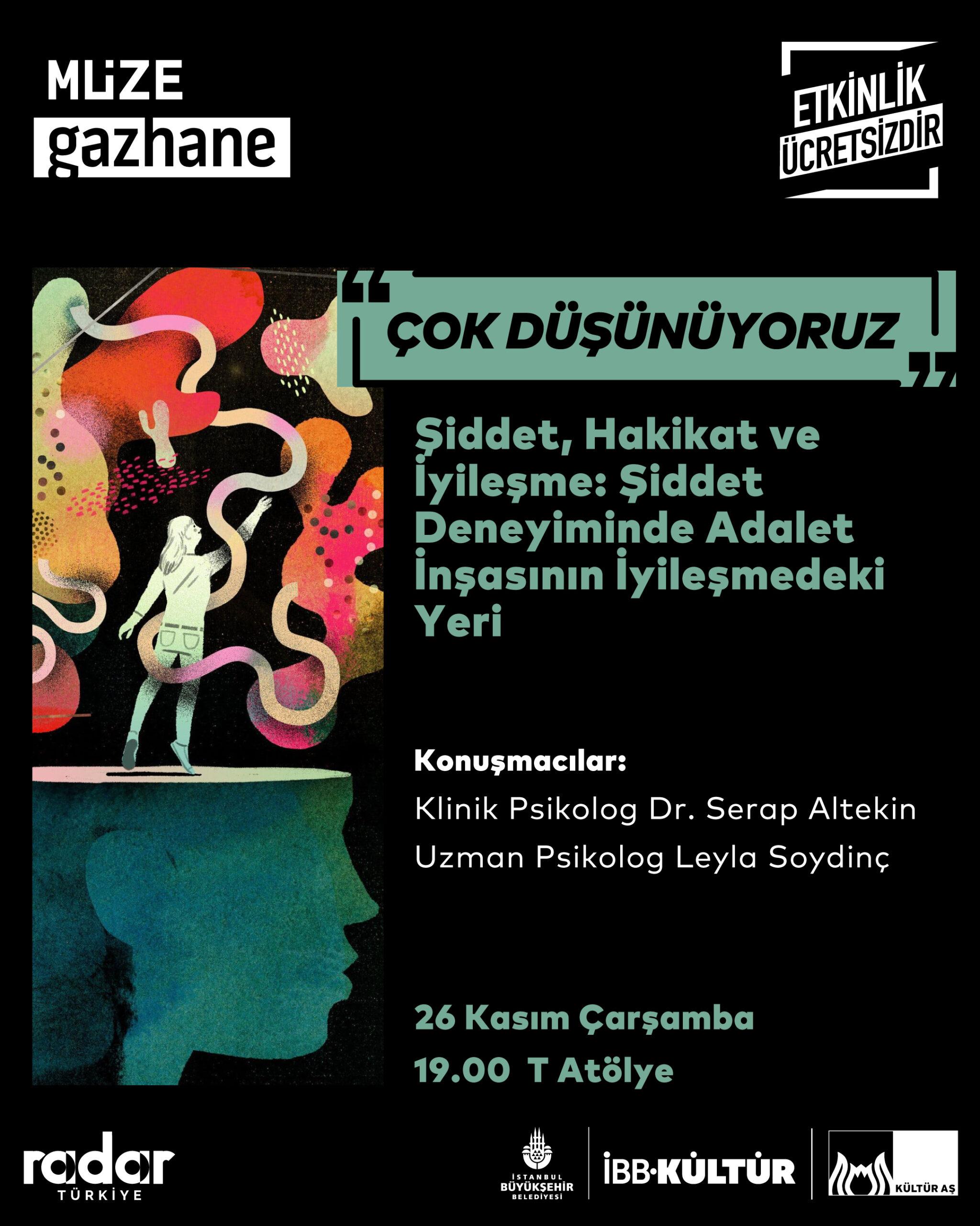 Çok Düşünüyoruz: Şiddet, Hakikat ve İyileşme: Şiddet deneyiminde adalet inşasının iyileşmedeki yeri